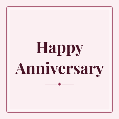 Happy Anniversary