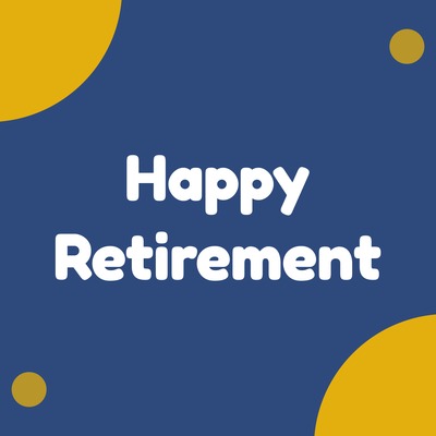Happy Retirement