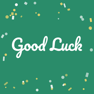 Good Luck