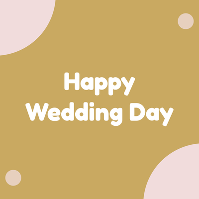 Happy Wedding Day