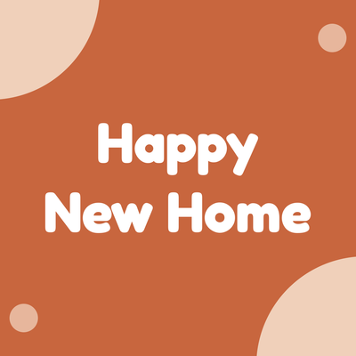 Happy New Home