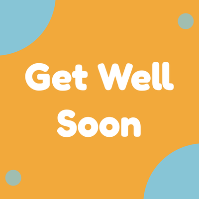 Get Well Soon