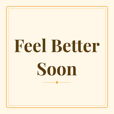 Feel Better Soon